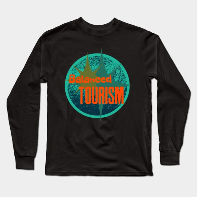 Balanced Tourism Long Sleeve T-Shirt by Moxi On The Beam